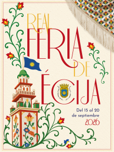 Cartel oficial de la Real Feria de Écija 2026, obra de Luna Pérez Flores