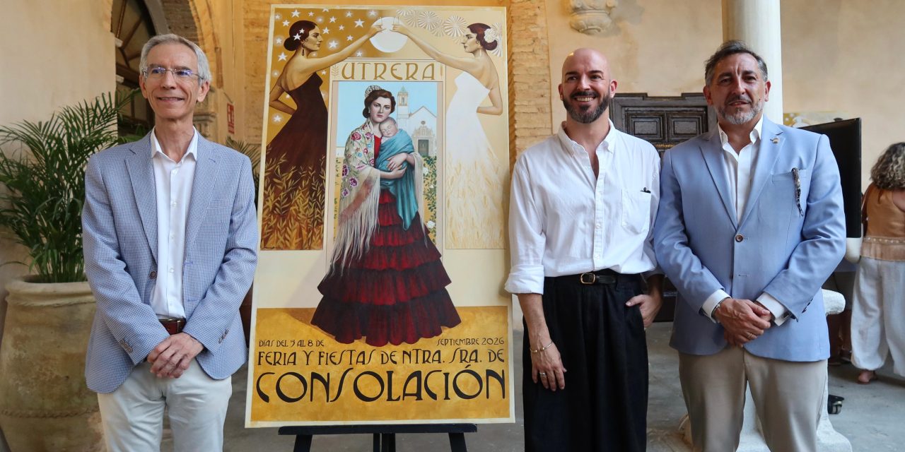 Cartel y presentación de la Feria y Fiestas de Nuestra Señora de Consolación de Utrera 2026
