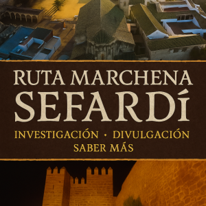 Ruta Marchena Sefardí