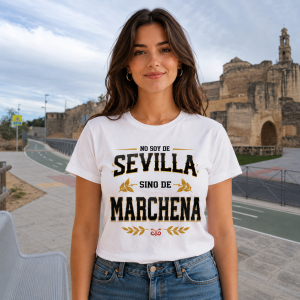 CAMISETA «NO SOY DE SEVILLA, SINO DE MARCHENA»